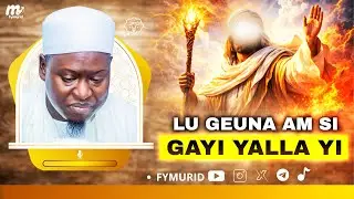 THIEUY 😭: Lu Geuna Am Solo si GAYI YALLA YI / Par Serigne Ahmadou Mback&eacute; Darou Mouhty