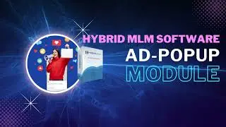 Ad pop up Module in Hybrid MLM Software- Training video | MLM Module videos | MLM |Network Marketing