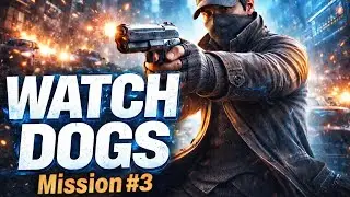 Welcome To Hackers World | Watch Dogs 1 Gameplay #3 [BACKSTAGE PASS]