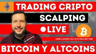BITCOIN, XRP, ALTCOINS 💎TRADING 🔴EN VIVO🔴 SCALPING Y OPCIONES