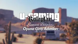 [u-roleplay.com] Detaylı Sıfırdan Kayıt & Giriş Rehberi