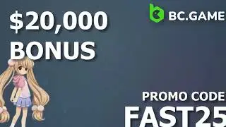 BC GAME promo code 2025 - ''FAST25'' up to twenty thousand bonus (BC GAME bonus code)