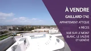 [&Agrave; VENDRE] Appartement attique T4 &agrave; Gaillard