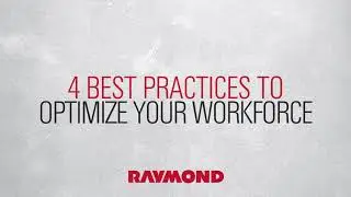 4 Best Practices to Optimize Your Workforce