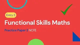 Запись 3. Практический экзамен по математике. Функциональные навыки. 2 NCFE