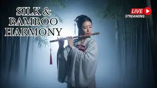 The Soul of Bamboo Flute LIVE 🎋 Traditional Instrumental for Inner Peace 竹笛之魂直播｜内心平静音乐