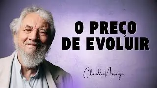 Por que curar o Ego afasta quem você ama? - Claudio Naranjo