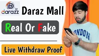 Daraz Mall earning app Real or Fake | darazmall se Paise kaise kamaye | daraz earning in pakistan