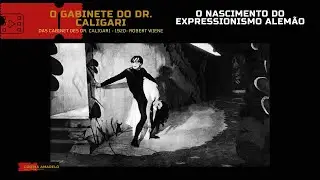 O GABINETE DO DR. CALIGARI | Das Cabinet des Dr. Caligari - 1920
