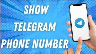 How To Show Telegram Phone Number