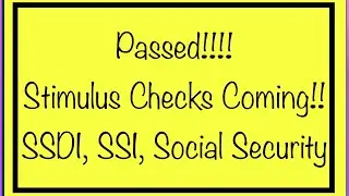 $600 Second Stimulus Checks Coming! SSDI, SSI, Low Income, Social Security &ndash; December 22 Update