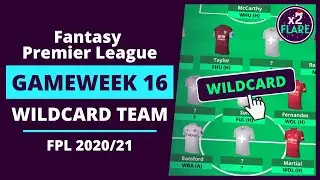 FPL GW16 TEAM SELECTION | Wildcard Active! | Gameweek 16 | Fantasy Premier League Tips 2020/21