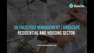 UK Facilities Management landscape &ndash; Retail Sector