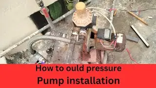 How to ould pressure pump installation