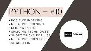 Python #10: Positive & Negative Indexing || Slicing & Splicing Techniques || 🔥 🔥 Short Tricks 🔥 🔥