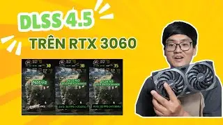COMPARING DLSS 4.5 vs DLSS 4 ON RTX 3060 &ndash; WILL THERE BE ANY FPS DROP?
