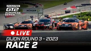 LIVE | Race 2 | Dijon | Fanatec GT2 European Series 2023