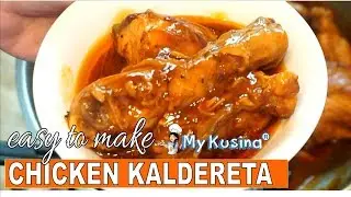 KALDERETANG MANOK | CLASSIC RECIPE | MY KUSINA