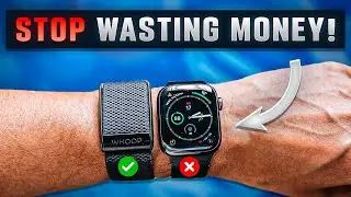 Прекратите тратить деньги впустую! Whoop против Apple Watch против Garmin против Fitbit &ndash; Жестока...