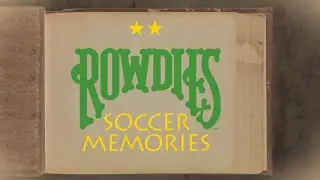 Rowdies' Soccer Memories