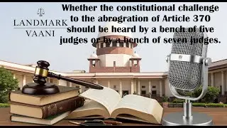 In Re:Article 370 of the Constitution (2020) | SC simply refused to refer the case to a larger bench