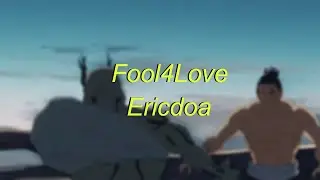 ericdoa - fool4love (Slowed + Reverb)