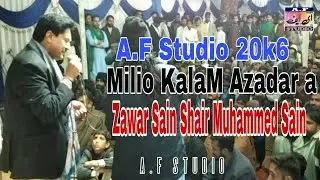 Milio KalaM Azadar aa || kasida Khan Zawar Sain Shair Muhammed Sain || A.F Studio 20k6 