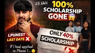 LPU 100% Scholarship Gone 😱 | LPUNEST Last Date Missed? Big Loss!