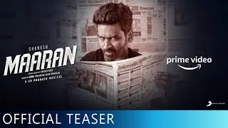 Maaran Teaser & Release Date | Dhanush | Malavika Mohan | Karthick Naren | Latest Movie Update