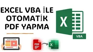 Excel VBA(Macro) ile Otomatik / Tek Tıkla yüzlerce PDF Yap