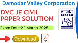 DVC JE Civil  22 March 2025  Shift 1 Detailed Paper Solution with PDF |Conducted by Eduquity