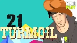 TURMOIL прохождение | &laquo;ЭПИЧНЫЙ&raquo; ФИНАЛ! ► #21