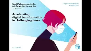 World Telecommunication & Information Society Day (WTISD) 17th May 2021