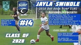 Jayla Swindle - Class of 2028 - #14 - Bay Area Surf ECNL Conference/Playoff Highlights 