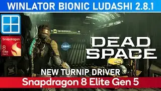 DEAD SPACE REMAKE (2023) Snapdragon 8 Elite Gen 5 NEW WINLATOR LUDASHI 2.8.1
