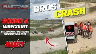 MON PLUS GROS CRASH ➜ MIRECOURT [CHAMPIONNAT DE FRANCE SUPERMOTARD 2022 | PASTORE RACING TEAM] 🏁