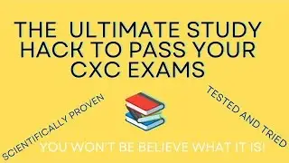 The ultimate Study Hack to pass your CXC Exams 2026