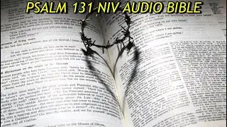PSALM&nbsp;131 NIV AUDIO BIBLE (with text)