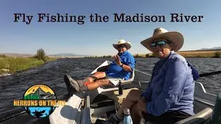 Fly Fishing Madison River from McAtee to Varney - Last Drift of the Season in Montana