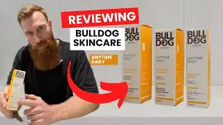 Bulldog Skincare Anytime Daily [my REVIEW]