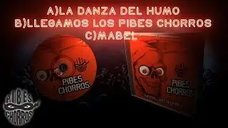 Los Pibes Chorros - La danza del humo Llegamos los Pibes Chorros  Mabel │ Cd En vivo hasta la muerte