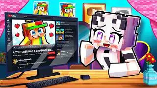 A YouTuber Has a CRUSH on ME...