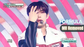 ALPHA DRIVE ONE (알파드라이브원) FORMULA (MR REMOVED) Show! MusicCore [260117]