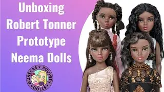 Unboxing Robert Tonner Prototype Neema Dolls Available Through @RachelHoffmanDolls