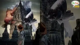 Big Fish in the Prambanan photo manipulation | Picsay pro Tutorial