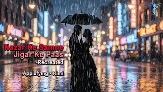 Nazar Ke Samne (Recreated) - Aashiqui | Bollywood Rock Fusion | Kumar Sanu | Appiefying | Rahul Roy