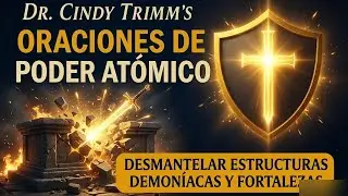 Oraci&oacute;n At&oacute;mica: Destruye Estructuras del Diablo en tu Vida | Poder Explosivo