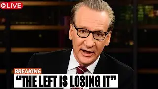 LIVE TV REALITY CHECK: Bill Maher Takes Apart the Woke Left Without Raising His Voice