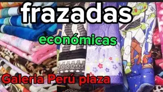 COLCHAS,FRAZADAS ECONÓMICAS AV.NICOLAS DE PIEROLA N°1678 GALERIA PERU PLAZA TIENDA N°121  LIMA PERÚ