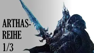 WoW Arthas Geschichte - Arthas wird zum Todesritter | Arthas (1/3) | World of Warcraft Lore